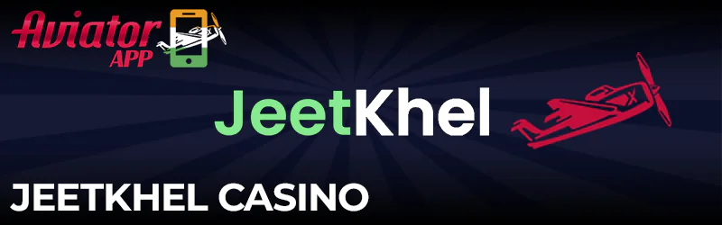 Aviator game in JeetKhel Casino app