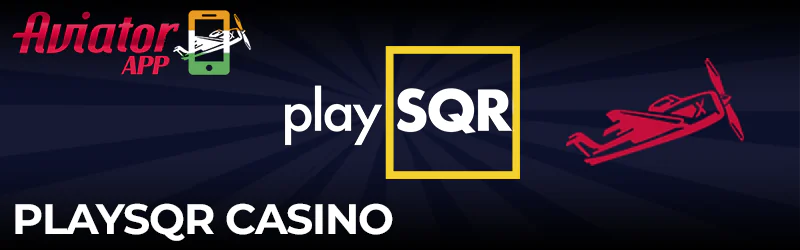 Aviator game in PlaySQR Casino app
