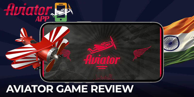 A review of the Aviator game in India